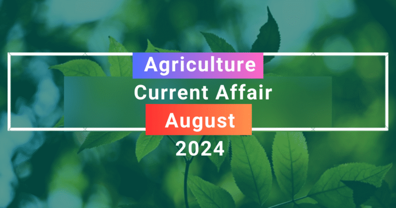 Agriculture Current Affair